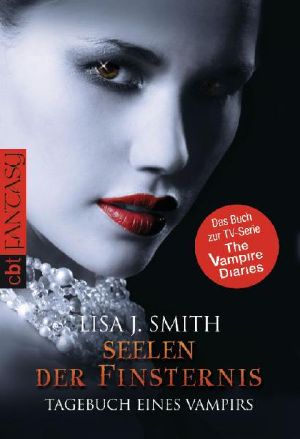 [Tagebuch eines Vampirs 06] • Tagebuch Eines Vampirs 06. Seelen Der Finsternis